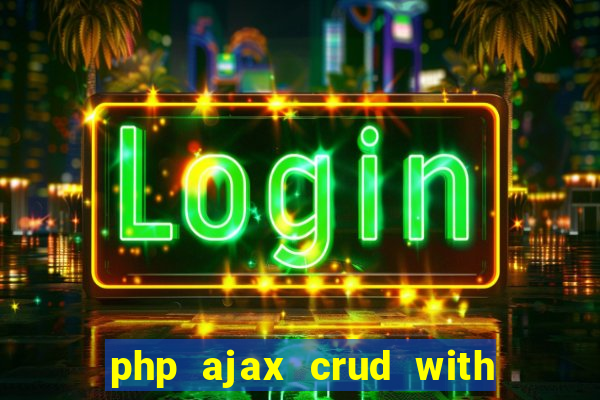 php ajax crud with datatables and bootstrap modals